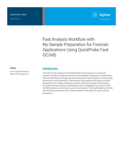 Analyze Forensic Samples via GC/MS in Less than 60 Seconds | Agilent